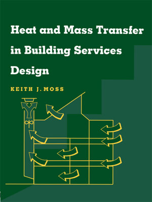cover image of Heat and Mass Transfer in Building Services Design